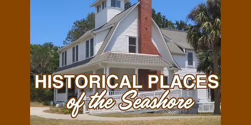 Historical Places of the Seashore 
