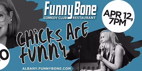 Chicks are Funny Returns to the Funny Bone! 