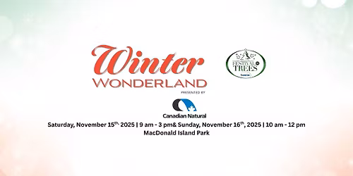 Winter Wonderland Presented by Canadian Natural