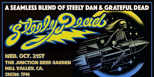 Steely Dead: A Fusion of Grateful Dead & Steely Dan (Mill Valley)