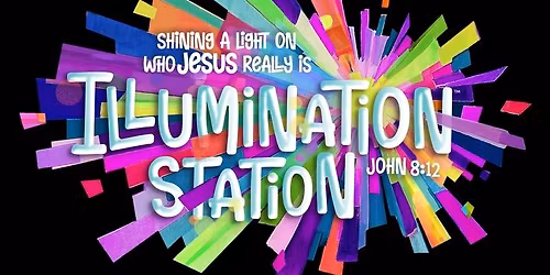 Illumination Station - VBS 2026