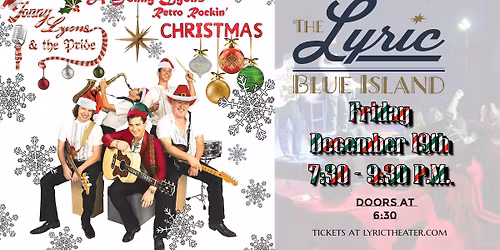 A Jonny Lyons Rockin' Retro Xmas at the Lyric Theater