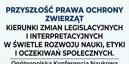 Przysz\u0142o\u015b\u0107 prawa ochrony zwierz\u0105t