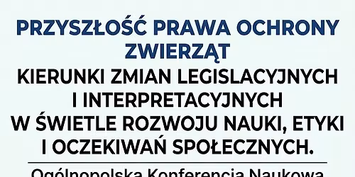 Przysz\u0142o\u015b\u0107 prawa ochrony zwierz\u0105t