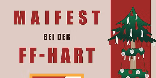 Maibaumfest Feuerwehr Hart
