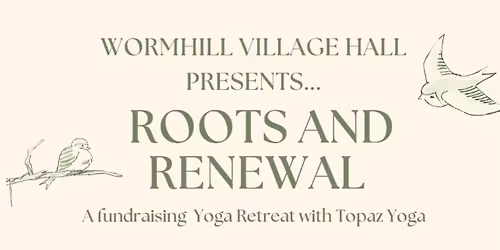 Roots and Renewal Fundraising Yoga Retreat