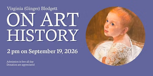 Virginia (Ginger) Blodgett on Art History