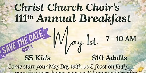 Christ Church Choir's 111th Annual May Morning Breakfast