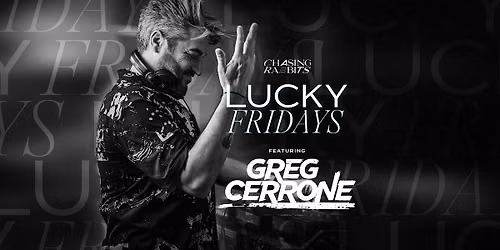 Lucky Fridays feat. Greg Cerrone