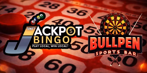 Tone's Jackpot B.I.N.G.O. at Bullpen Sports Bar in Shorewood