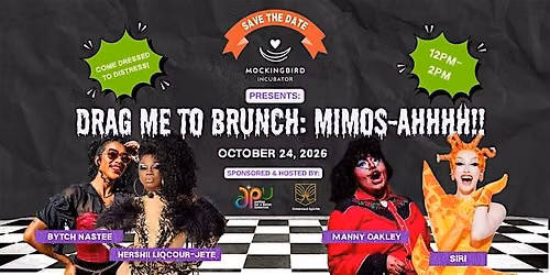 Drag me to Brunch: Mimos-AHHHH!! by Mockingbird Incubator