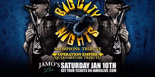 Scorpions & Queensryche Trib BigCity Nights Operation Empire at Jamo's Live