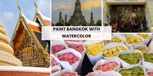 Paint Bangkok with Watercolor