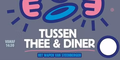 Tussen Thee & Diner