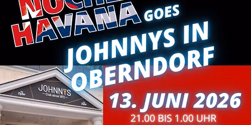 Noche Havana goes Johnny in Oberndorf