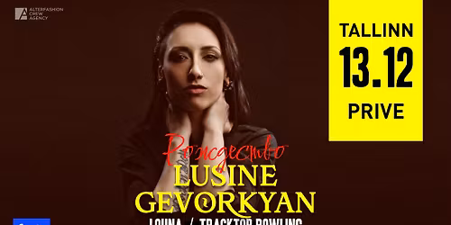 LUSINE "LOU" GEVORKYAN | TALLINN