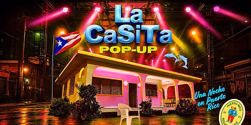 Blue Glove Presents: #1 OFFICIAL LA CASITA POP-UP PARTY 2026 |Every Weekend