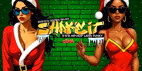 Shake It - #sprn - Central Palace - 12.13. \/ Sopron