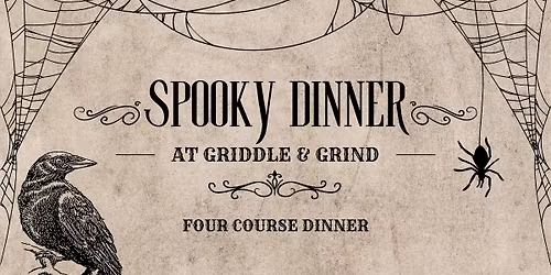 Spooky Dinner at G&G: Four Course Dinner