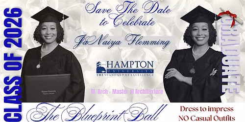 JaNaiya’s Graduation Celebration - The Blueprint Ball