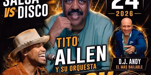 BLACK AFFAIR: SALSA VS DISCO DANCE TITO ALLEN Y ORQUESTA | ANTHONY ALMONTE Y ORQUESTA | DJ ANDY 