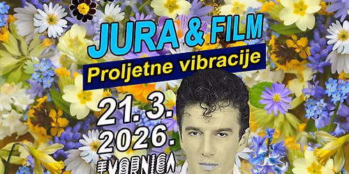 JURA STUBLI\u0106 & GRUPA FILM \/ 21.03.2026. \/ TVORNICA KULTURE