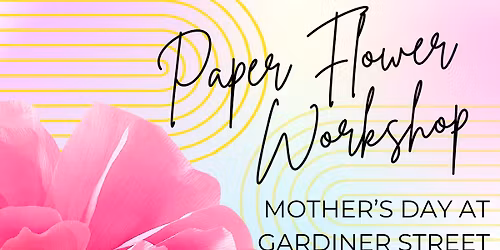 MOORA | Mother's Day | Paper Flower Workshop