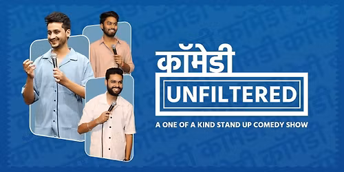 Comedy Unfiltered - A Standup Comedy Show