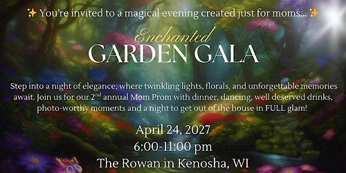 Enchanted Garden Gala: Mom Prom 2027