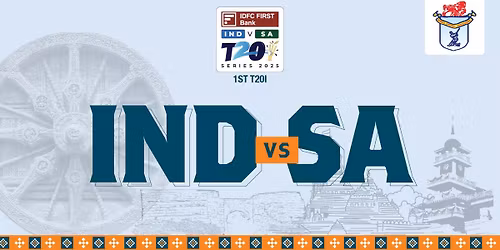 IDFC FIRST Bank Series 1st T20i : India vs South Africa