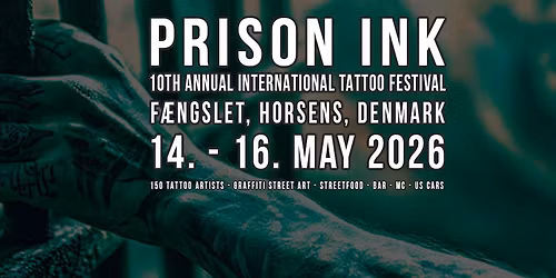 Prison Ink Tattoo Festival 2026
