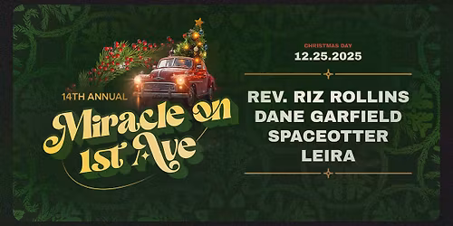 Miracle on 1st Ave - 14th Annual Christmas Gathering and Dance Party