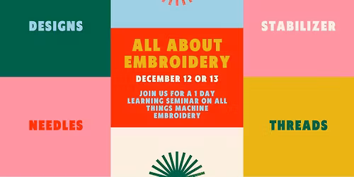 Machine Embroidery Essentials for ALL levels
