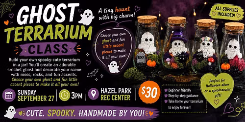 Ghost Terrarium Class