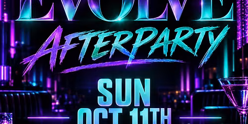 EVOLVE AFTERPARTY
