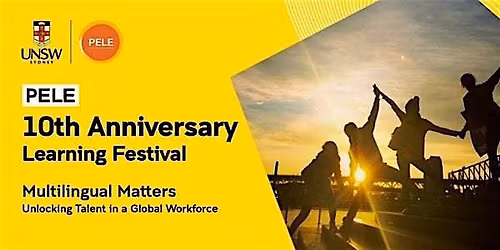 PELE 10th Anniversary Learning Festival \u2014 Multilingual Matters