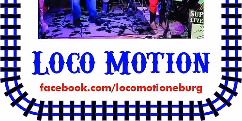 Loco Motion at American Legion Post 8