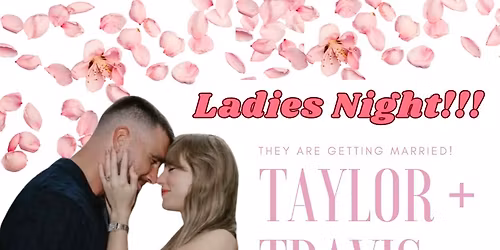 Ladies Night - an engagement party!