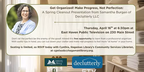 Get Organized: Make Progress, Not Perfection with Samantha Burgan of Declutterly, LLC