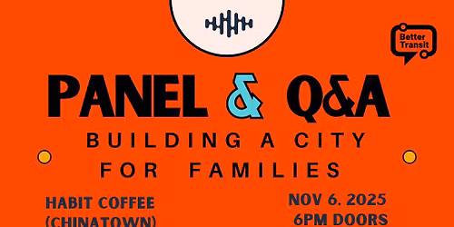 Building a City for Families: Panel and Q&A