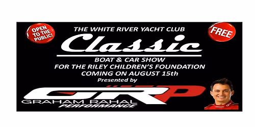 White River Yacht Club Classic Boat & Car Show for Riley