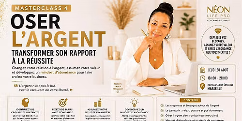 OSER L'ARGENT TRANSFORMER SON RAPPORT \u00c0 LA R\u00c9USSITE