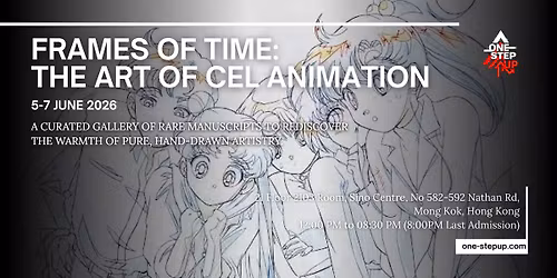 Frames of Time: The Art of Cel Animation