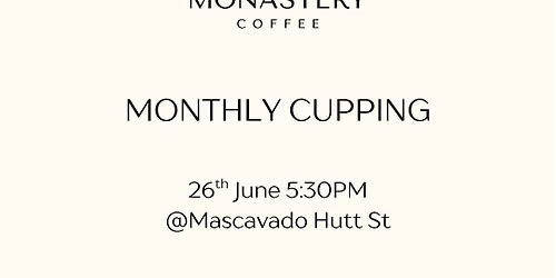 Monastery Coffee Monthly Cupping June