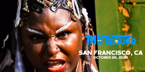 THOT SQUAD in San Francisco