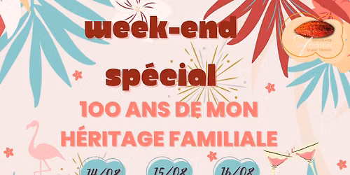 Week-end sp\u00e9cial 100 ans