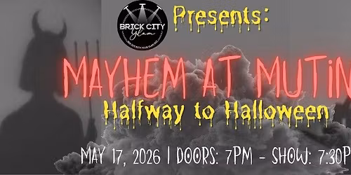 Mayhem at Mutiny: Halfway to Halloween Burlesque Extravaganza