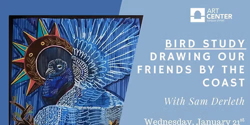 Bird Study: Drawing Our Friends by the Coast with Sam Derleth