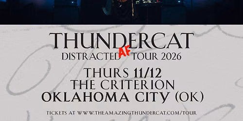 Thundercat: Distracted AF Tour