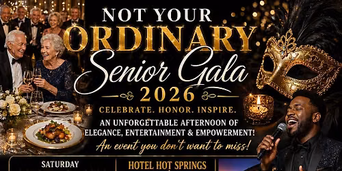 SAVE THE DATE!!!!! Not Your Ordinary Senior Gala 2026!